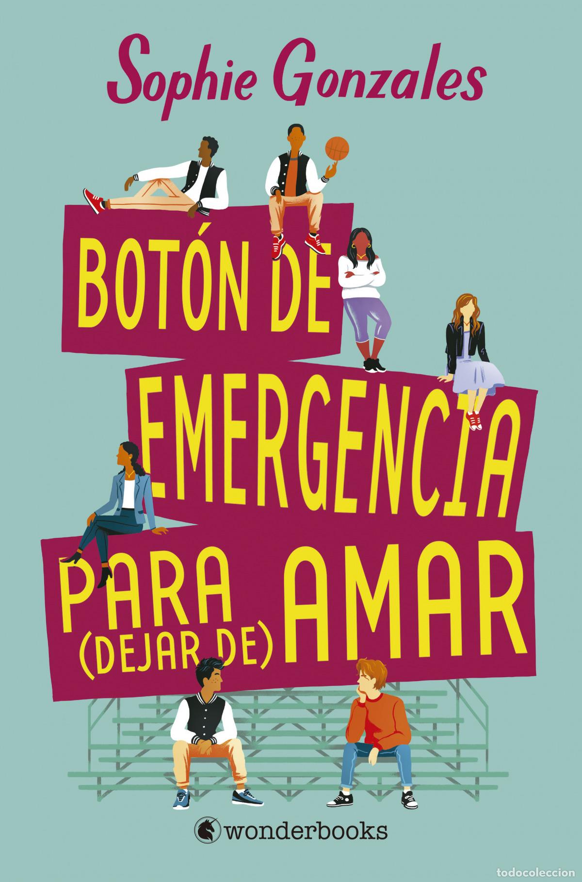 books: BOT&Oacute;N DE EMERGENCIA PARA (DEJAR DE) AMAR - Gonzales, Sophie