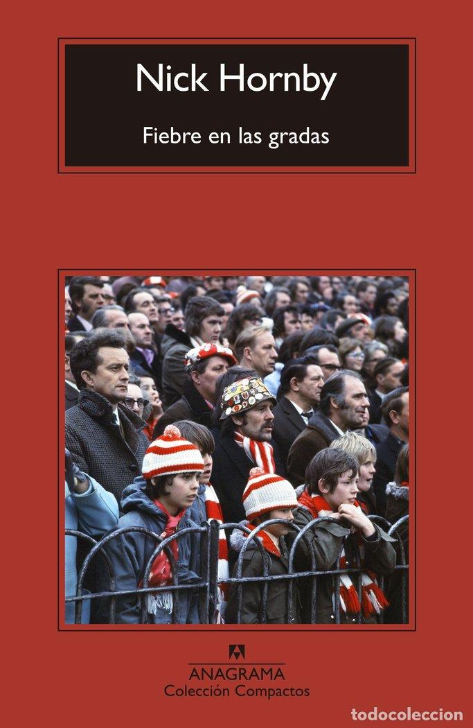 B&uuml;cher: FIEBRE EN LAS GRADAS - HORNBY, NICK