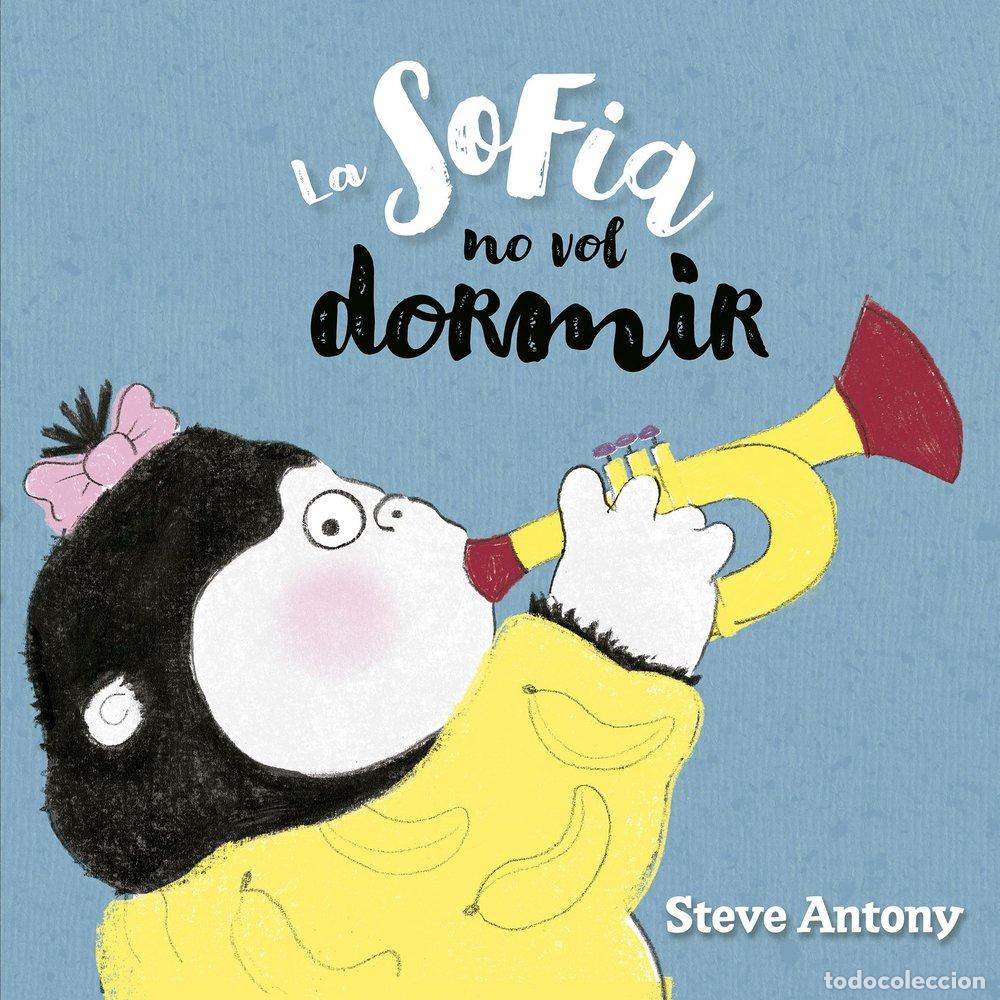 Livros: SOFIA NO VOL DORMIR, LA - ANTONY, STEVE