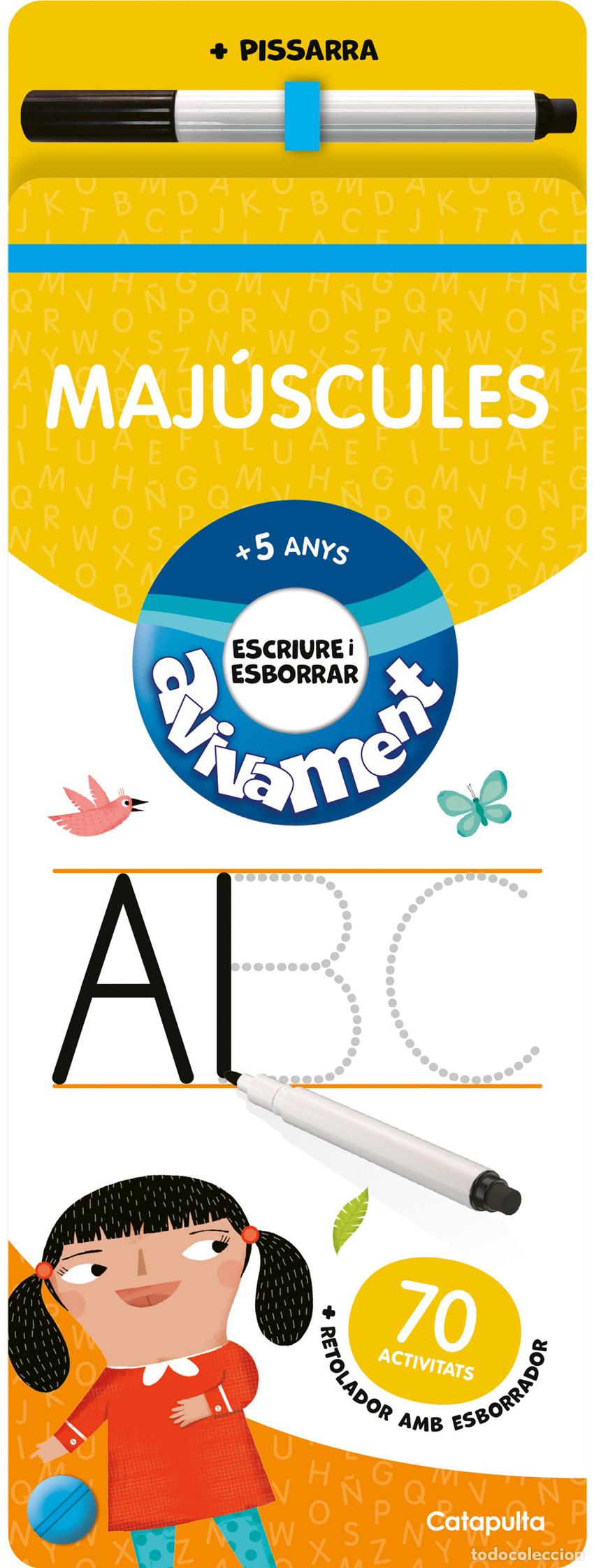 Libri: AVIVAMENT ESCRIURE I ESBORRAR - MAJ&Uacute;SCULES - Els editors de Catapulta
