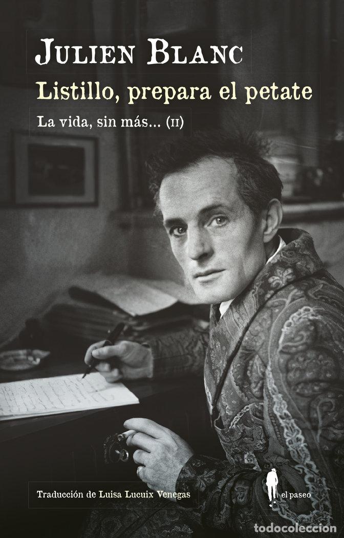 Libri: LISTILLO PREPARA EL PETATE - JULIEN BLANC