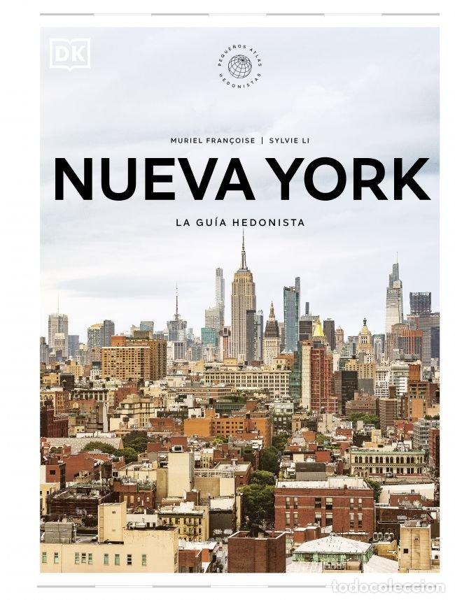 Libros: NUEVA YORK LA GUIA HEDONISTA PEQUE&Ntilde;OS ATLAS HEDONISTAS - DK