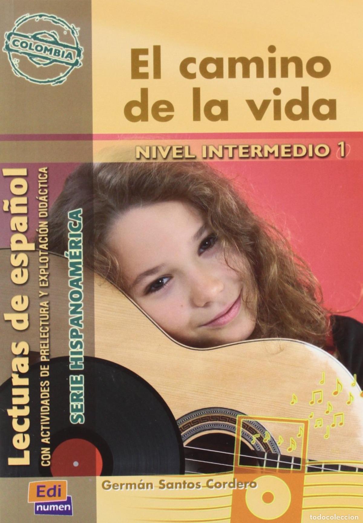 Libri: EL CAMINO DE LA VIDA - Santos, German