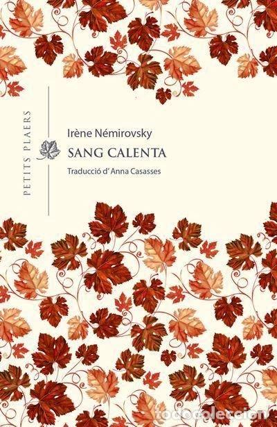 Libros: SANG CALENTA - NEMIROVSKY, IR&Ocirc;NE