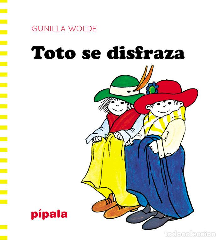 Libros: TOTO SE DISFRAZA - WOLDE, GUNNILLA