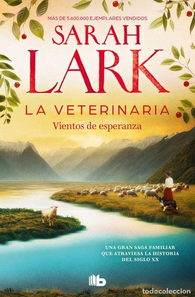 Libri: LA VETERINARIA VIENTOS DE ESPERANZA LA VETERINARIA 2 - SARAH LARK
