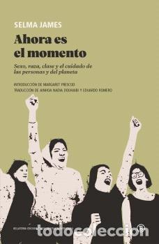 Libros: AHORA ES EL MOMENTO - JAMES, SELMA - Foto 1