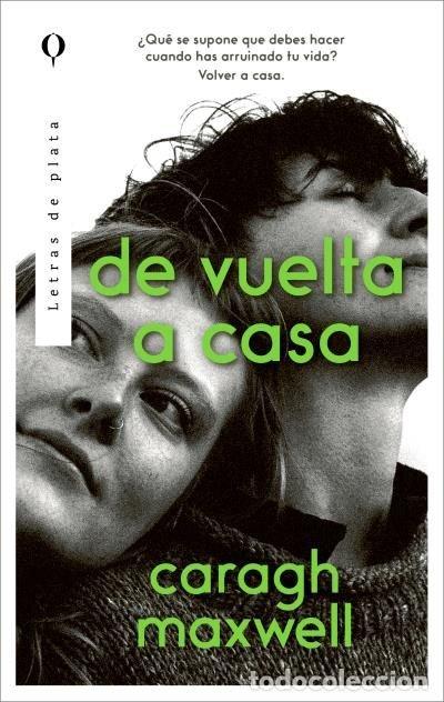 Libri: DE VUELTA A CASA - MAXWELL, CARAGH