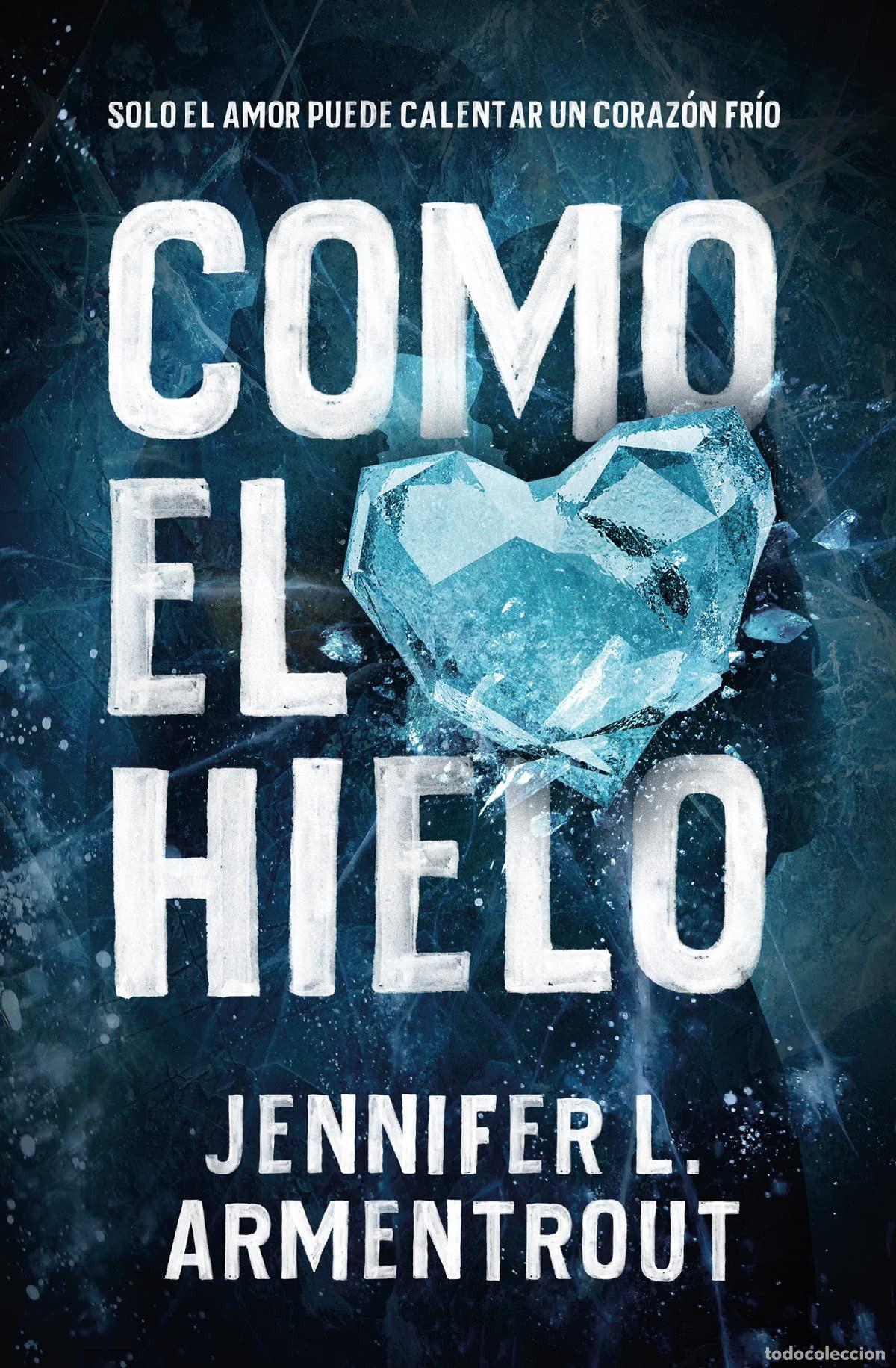 B&uuml;cher: COMO EL HIELO - Armentrout, Jennifer