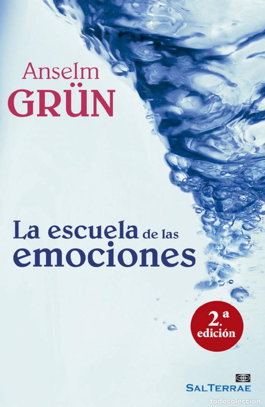 B&uuml;cher: LA ESCUELA DE LAS EMOCIONES - Gr&uuml;n, Anselm