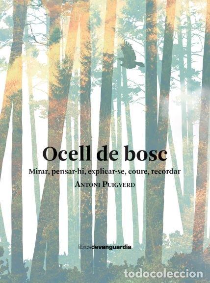 books: OCELL DE BOSC - PUIGVERD ROMAGUERA, ANTONI