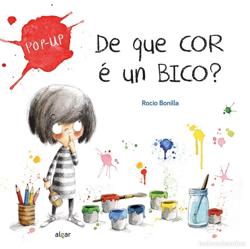 Libros: DE QUE COR &Eacute; UN BICO? - Bonilla, Rocio - Foto 1