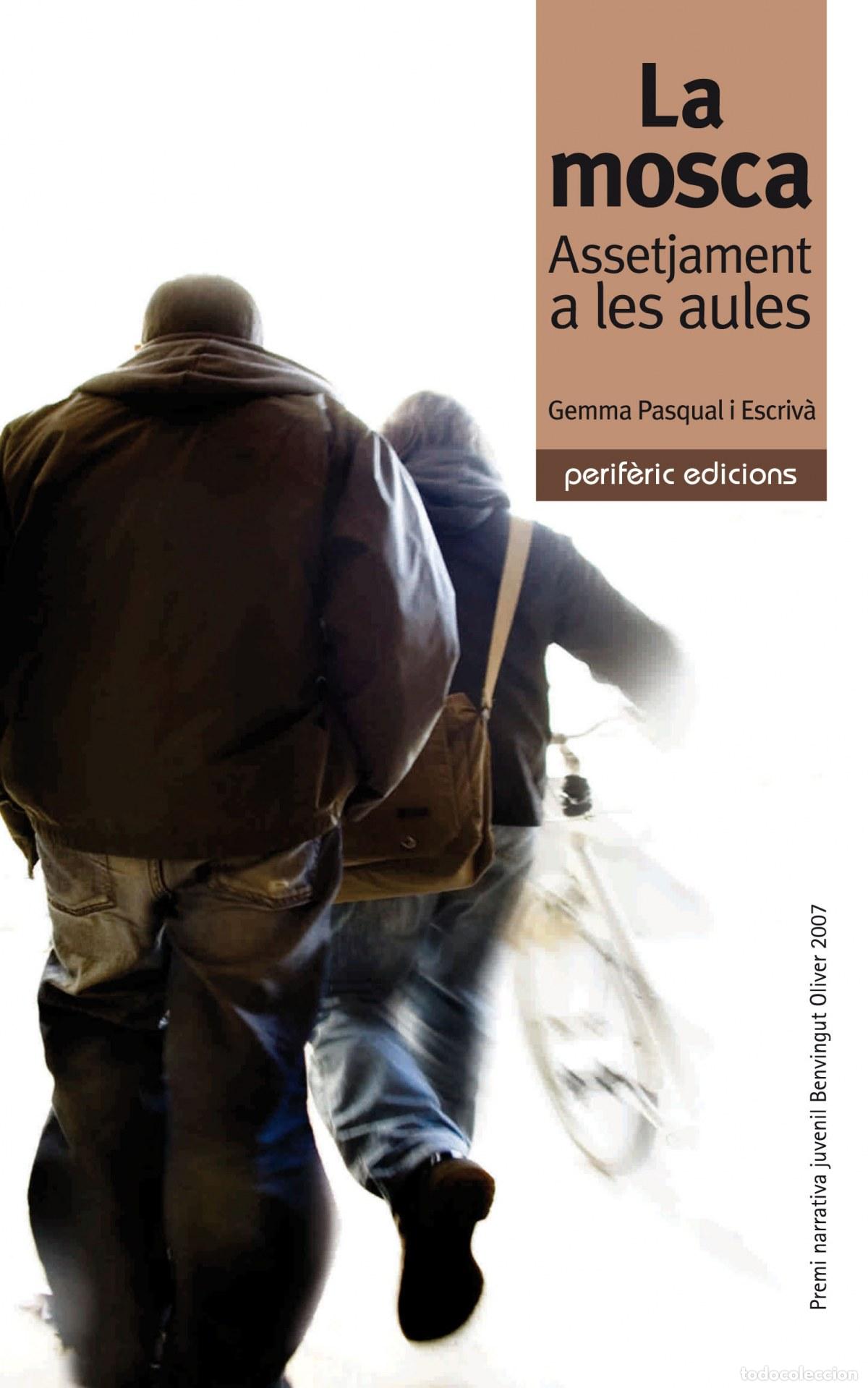 books: LA MOSCA - Pasqual I Escriva, Gemma