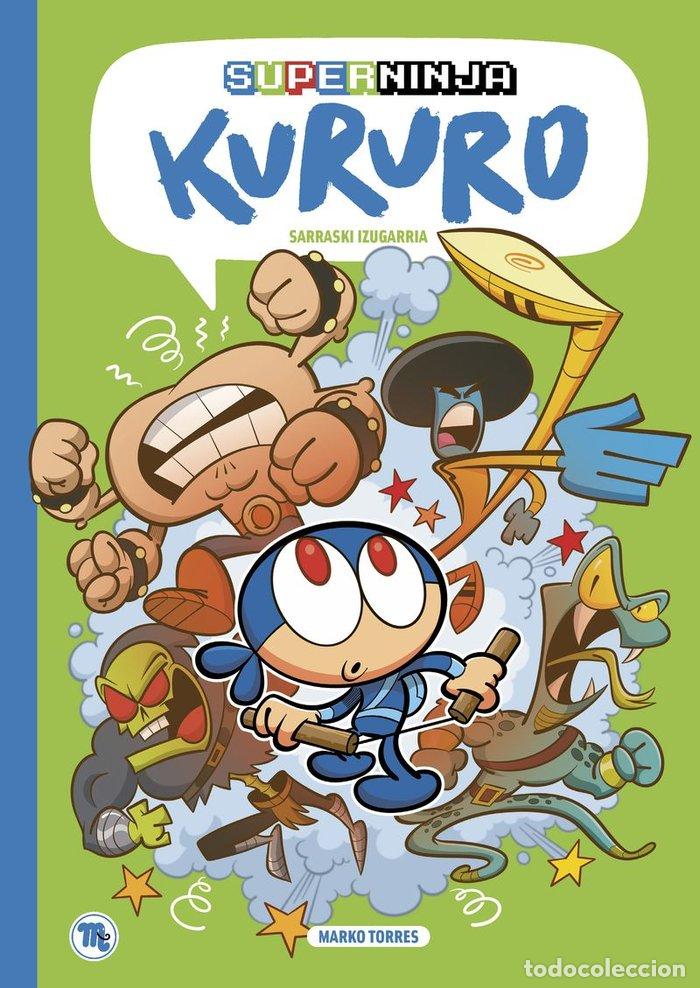 Libri: SUPERNINJA KURURO 02: SARRASKI IZUGARRIA - TORRES, MARKO
