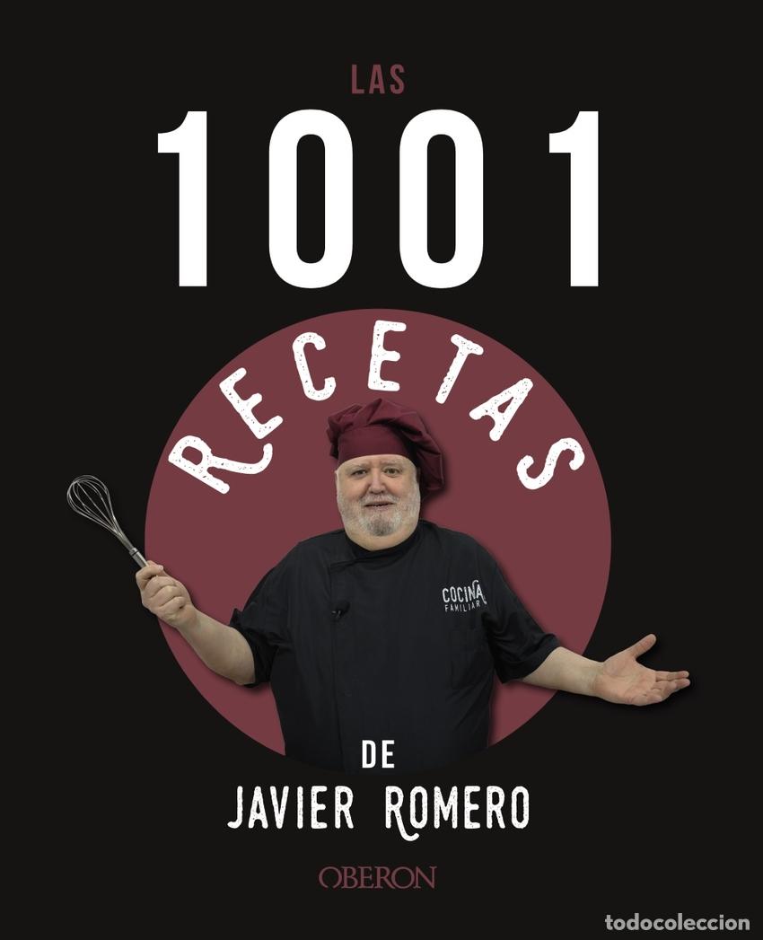 Libri: LAS 1001 RECETAS DE JAVIER ROMERO - Romero Oliver, Javier