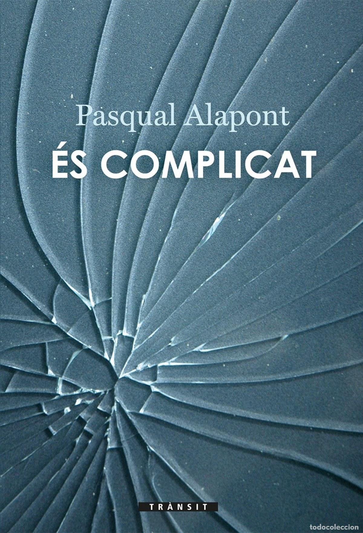 Libri: &Egrave;S COMPLICAT - Alapont, Pasqual