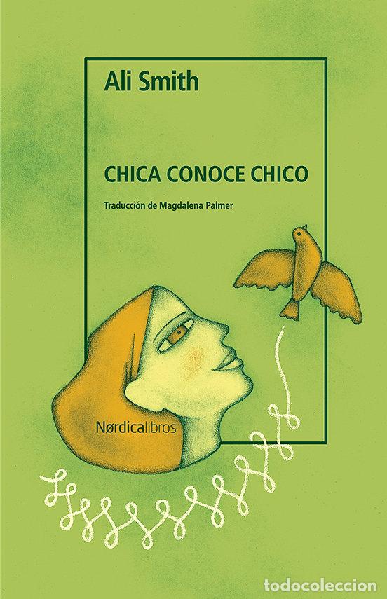 B&uuml;cher: CHICA CONOCE CHICO - SMITH, ALI
