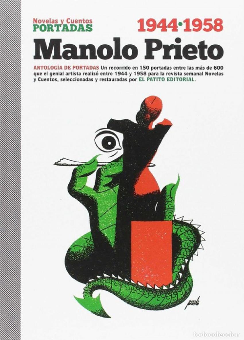 B&uuml;cher: MANOLO PRIETO NOVELAS Y CUENTOS ANTOLG.PORTADAS 1944-1958 - pRIETO, MANOLO