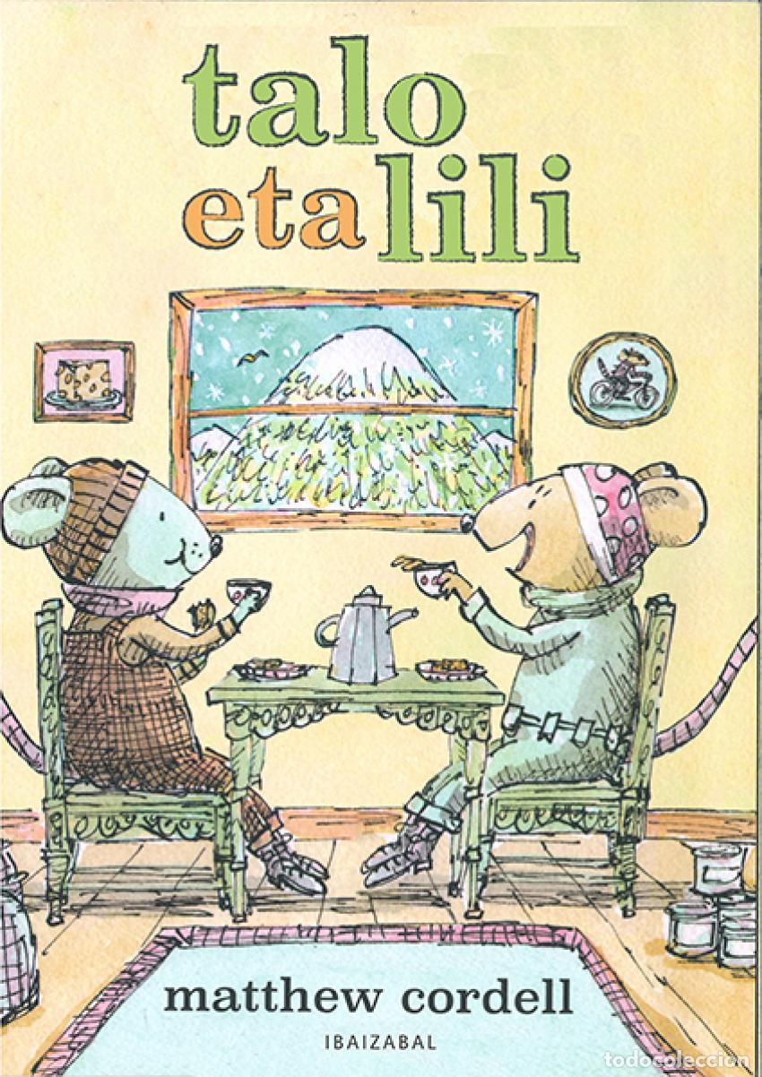 Libri: (EUS).TALO ETA LILI - Cordell, Matthew