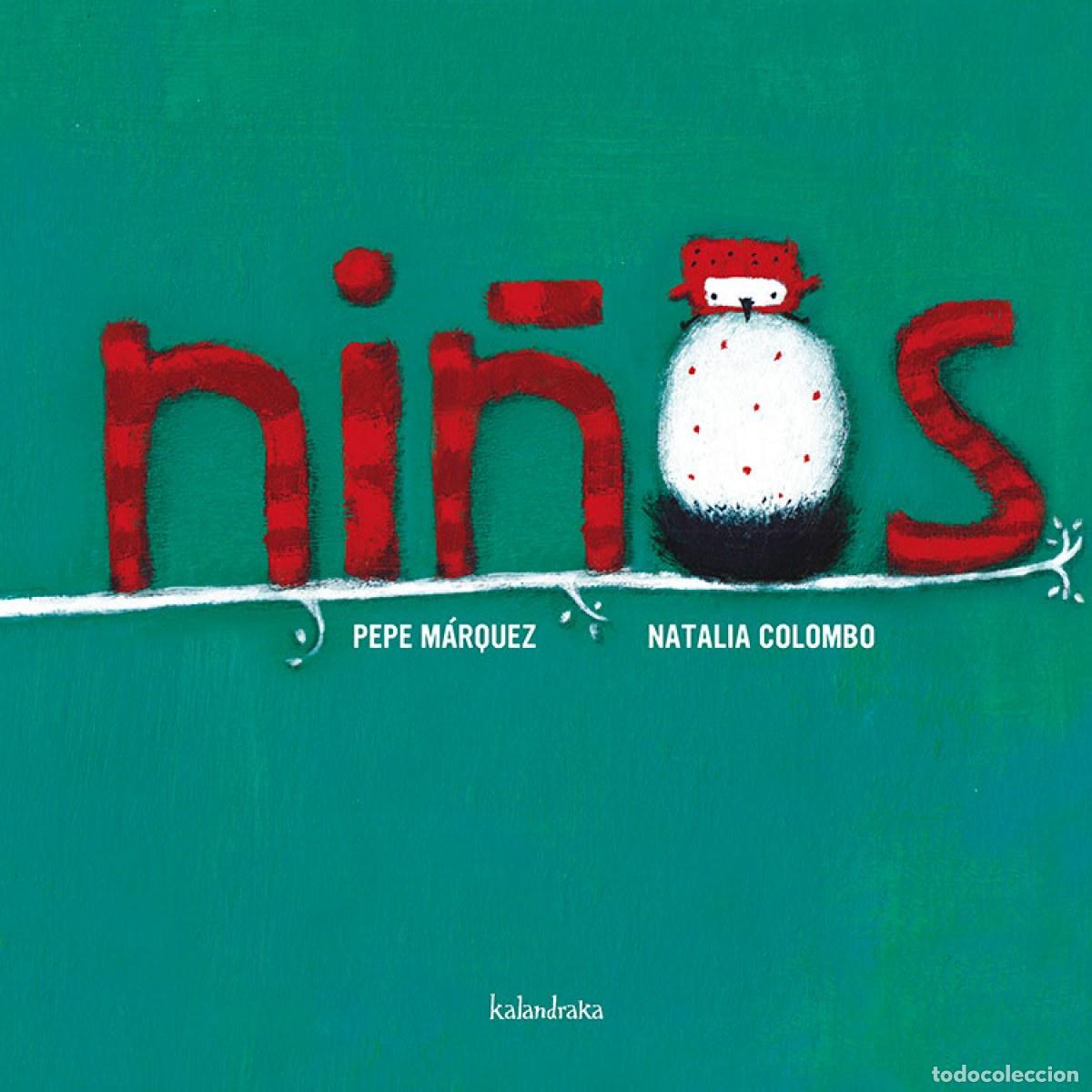 B&uuml;cher: NI&Ntilde;OS - M&aacute;rquez, Pepe