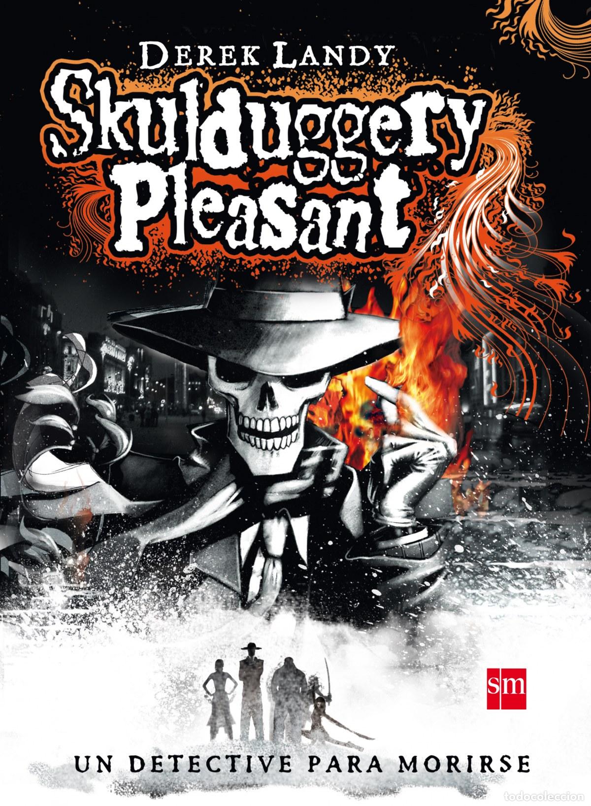 books: SKULDUGGERY PLEASANT: DETECTIVE ESQUELETO - Landy, Derek