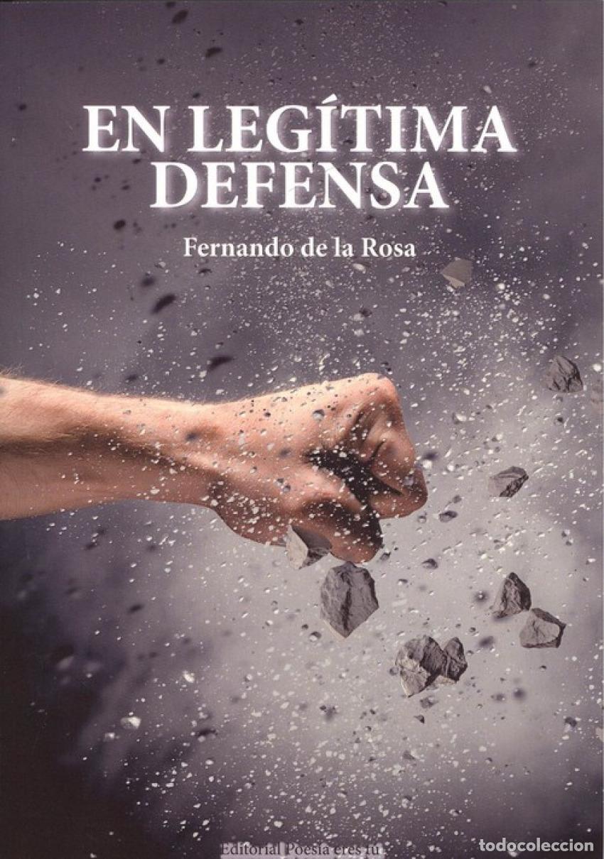 Libri: EN LEG&Iacute;TIMA DEFENSA - De La Rosa, Fernando