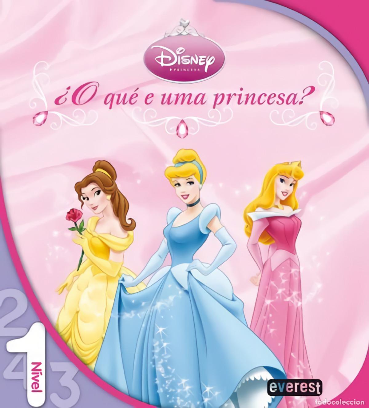 Libros: PRINCESAS DISNEY: O QUE &Eacute; UMA PRINCESA?: LEITURA N&Iacute;VEL 1 - VV.AA.
