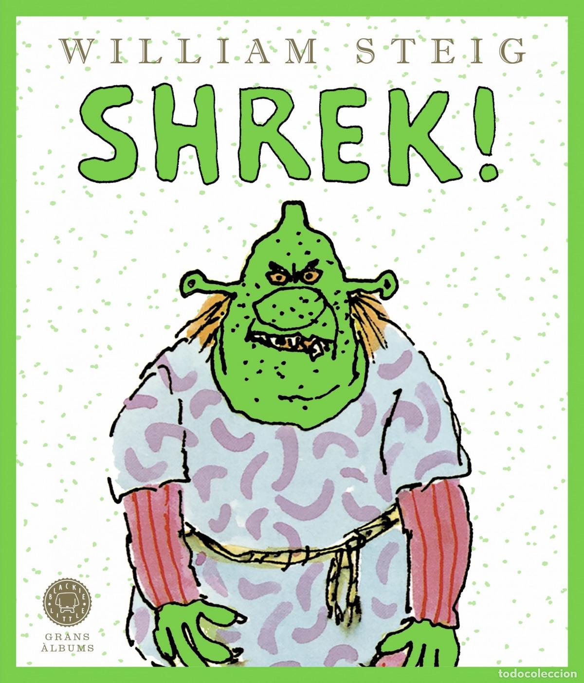 Libri: SHREK! (GRANS &Agrave;LBUMS) - Steig, William