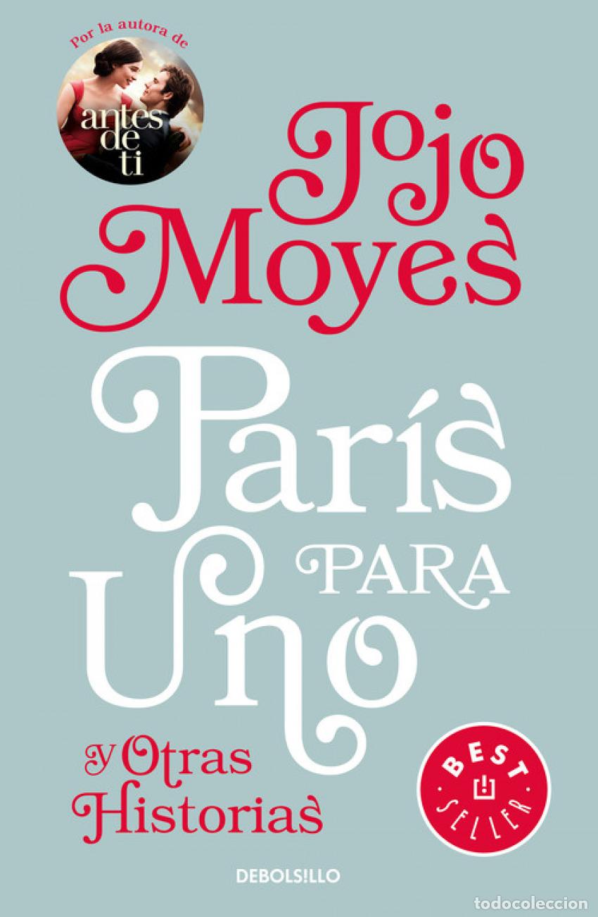 Livros: PARIS PARA UNO Y OTRAS HISTORIAS - Moyes, Jojo