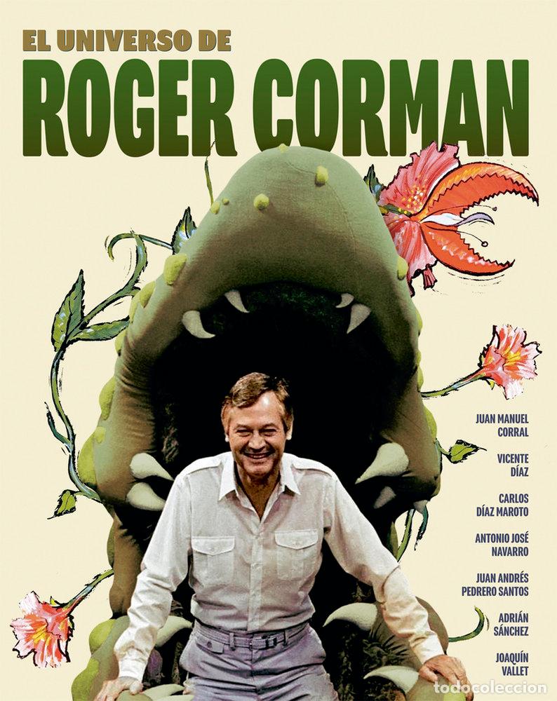Libros: UNIVERSO DE ROGER CORMAN, EL - CORRAL, JUAN MANUEL