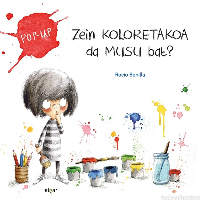 Libri: ZEIN KOLORETAKOA DA MUSU BAT? - Bonilla, Rocio