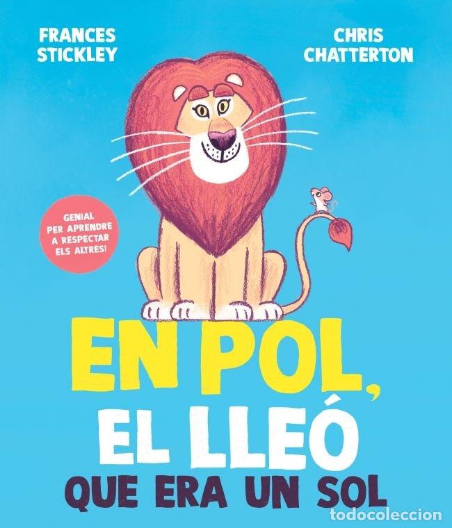 Libri: EN POL EL LLEO QUE ERA UN SOL - FRANCES STICKLEY