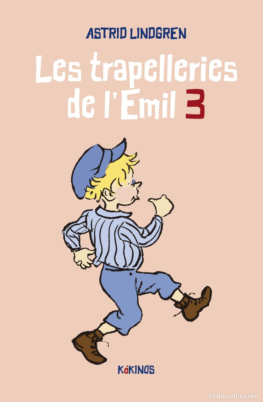 B&uuml;cher: LES TRAPELLERIES DE L'EMIL 3 - Lindgren, Astrid