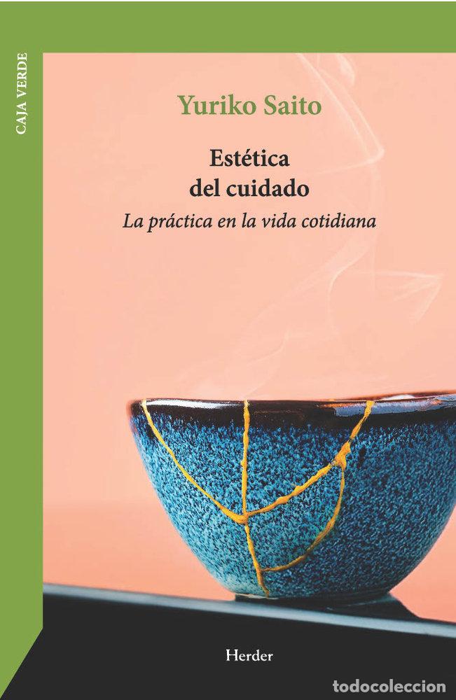 Libri: EST&Eacute;TICA DEL CUIDADO - Yuriko Saito