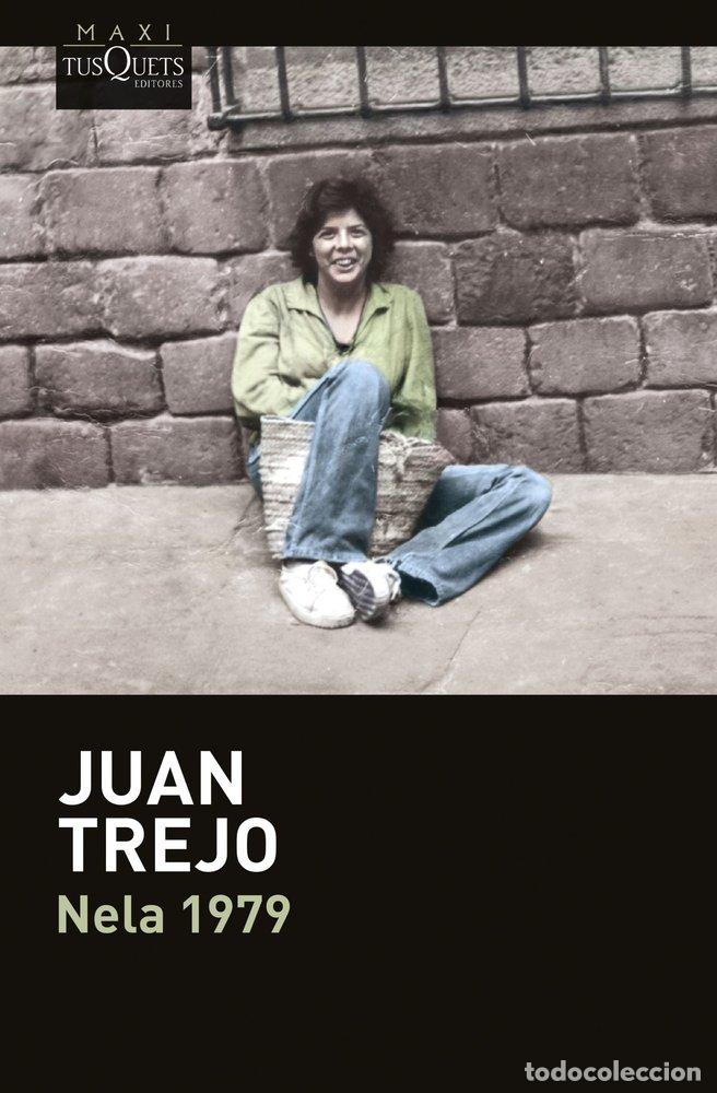 B&uuml;cher: NELA 1979 - JUAN TREJO