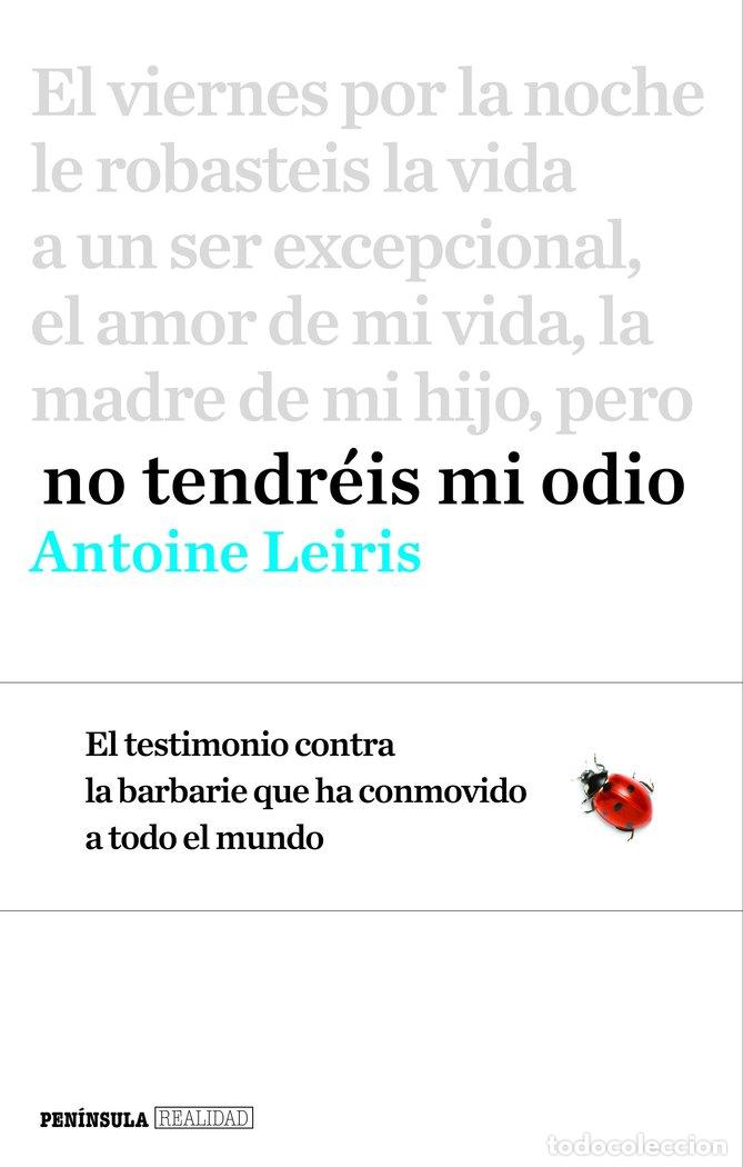 Livres: NO TENDREIS MI ODIO - LEIRIS, ANTOINE