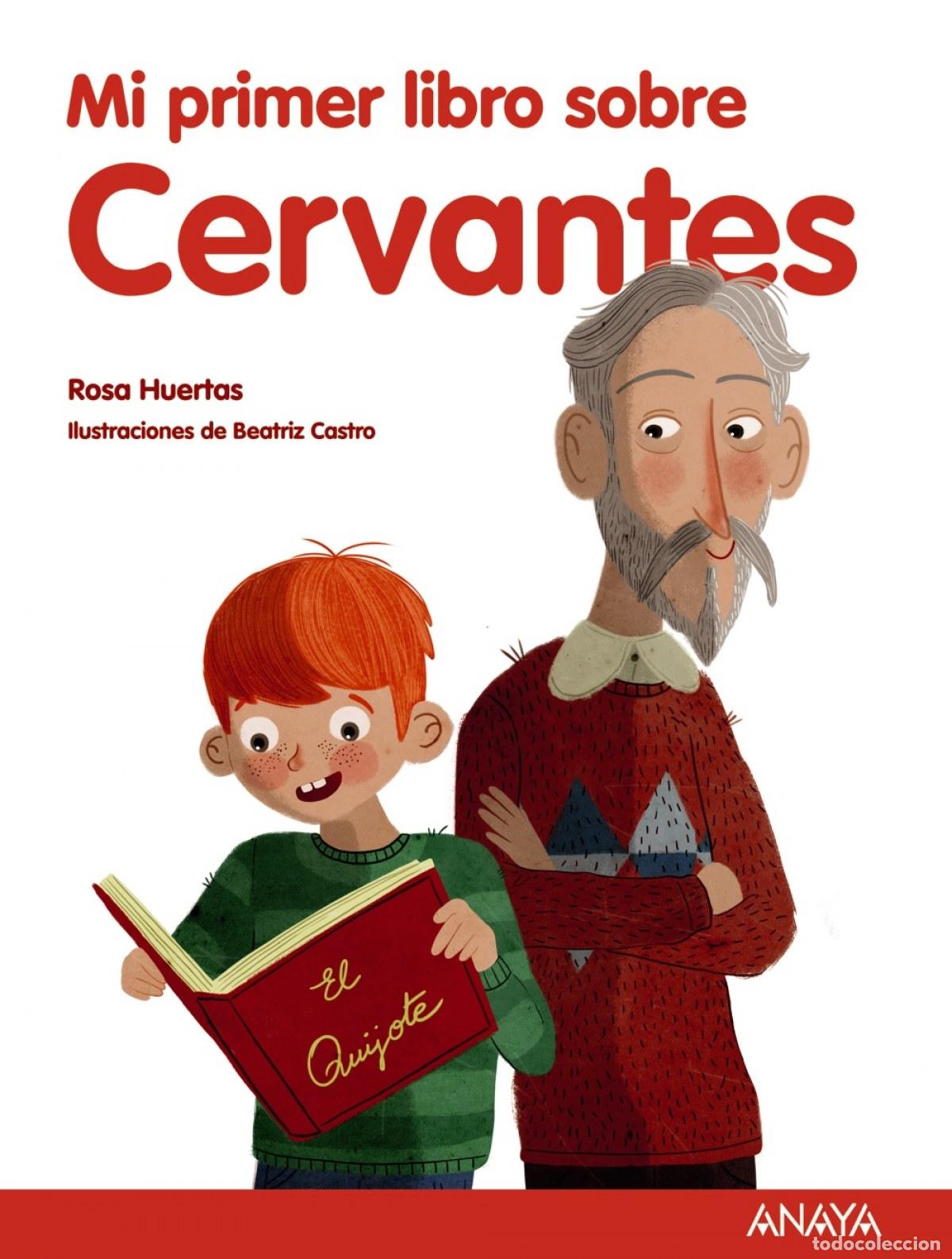 B&uuml;cher: MI PRIMER LIBRO SOBRE CERVANTES - Huertas, Rosa