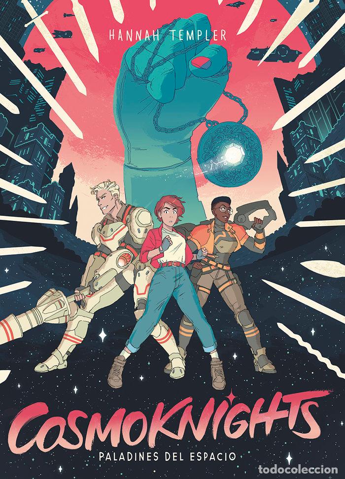 Libros: COSMOKNIGHTS 1 PALADINES DEL ESPACIO - HANNAH TEMPLER