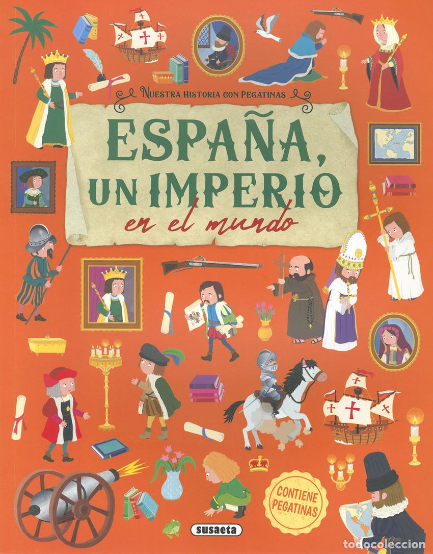 Libri: ESPA&Ntilde;A, UN IMPERIO EN EL MUNDO - Talavera, Estelle