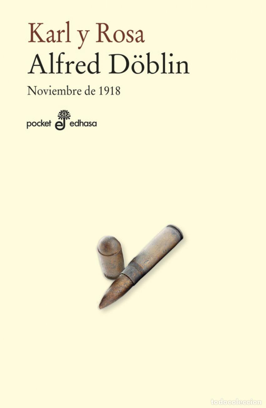 Libros: KARL Y ROSA - Doblin, Alfred