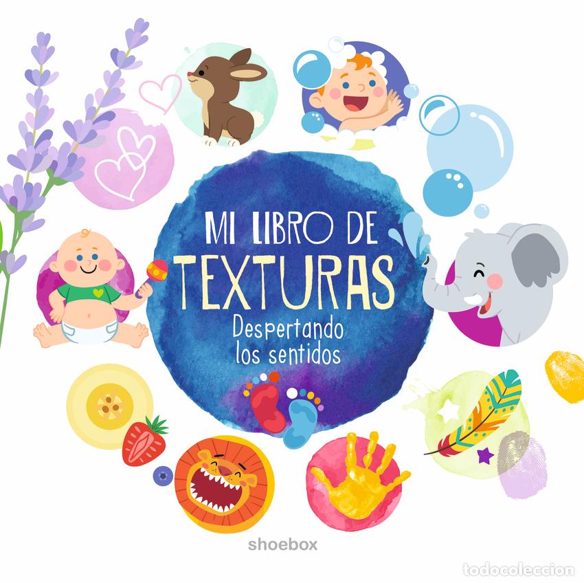 Libros: MI LIBRO DE TEXTURAS - DESPERTANDO LOS SENTIDOS - AA.VV.