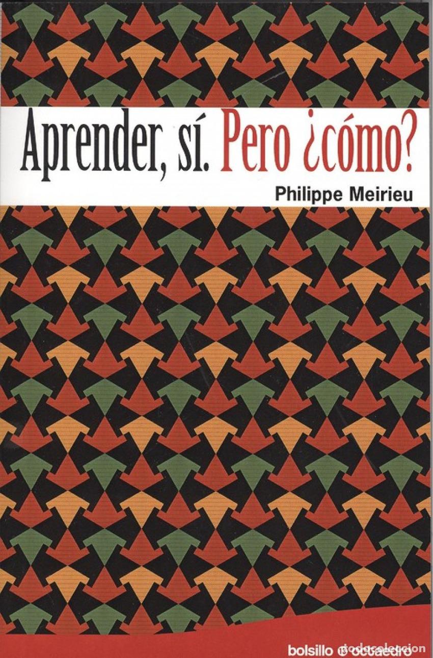 Libri: APRENDER, S&Iacute;. PERO &iquest;C&Oacute;MO? - Meirieu, Philippe