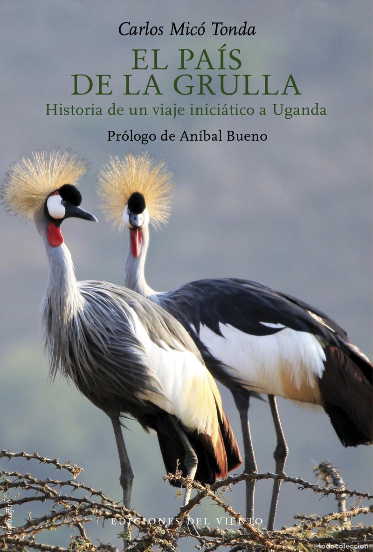 B&uuml;cher: EL PA&Iacute;S DE LA GRULLA - Mic&oacute; Tonda, Carlos