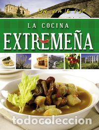 Livres: UN VIAJE POR LA COCINA EXTREME&Ntilde;A - AA.VV
