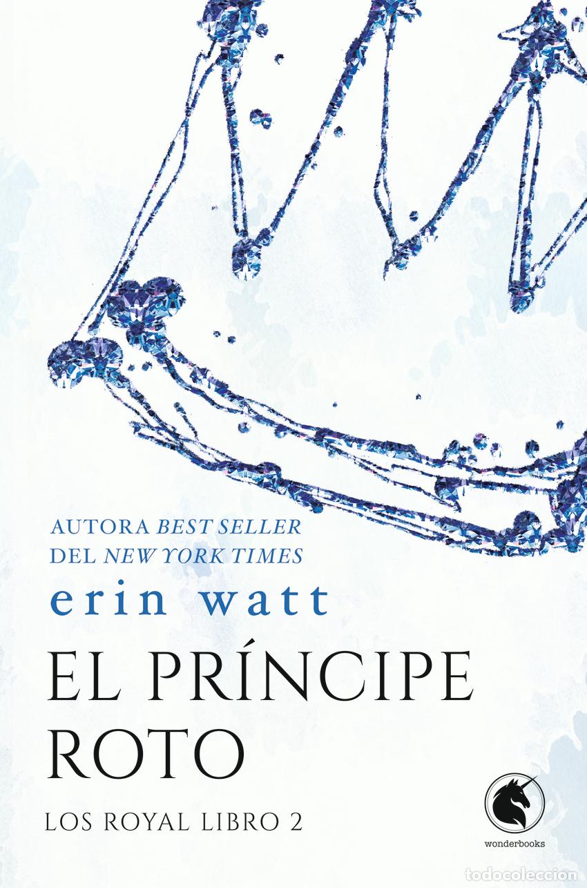 B&uuml;cher: EL PRINCIPE ROTO - WATT, ERIN