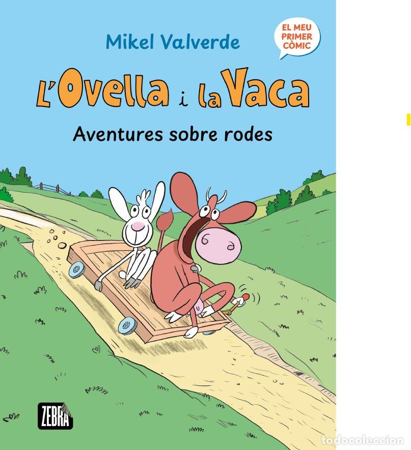 B&uuml;cher: L'OVELLA I LA VACA. AVENTURES SOBRE RODES - Mikel Valverde
