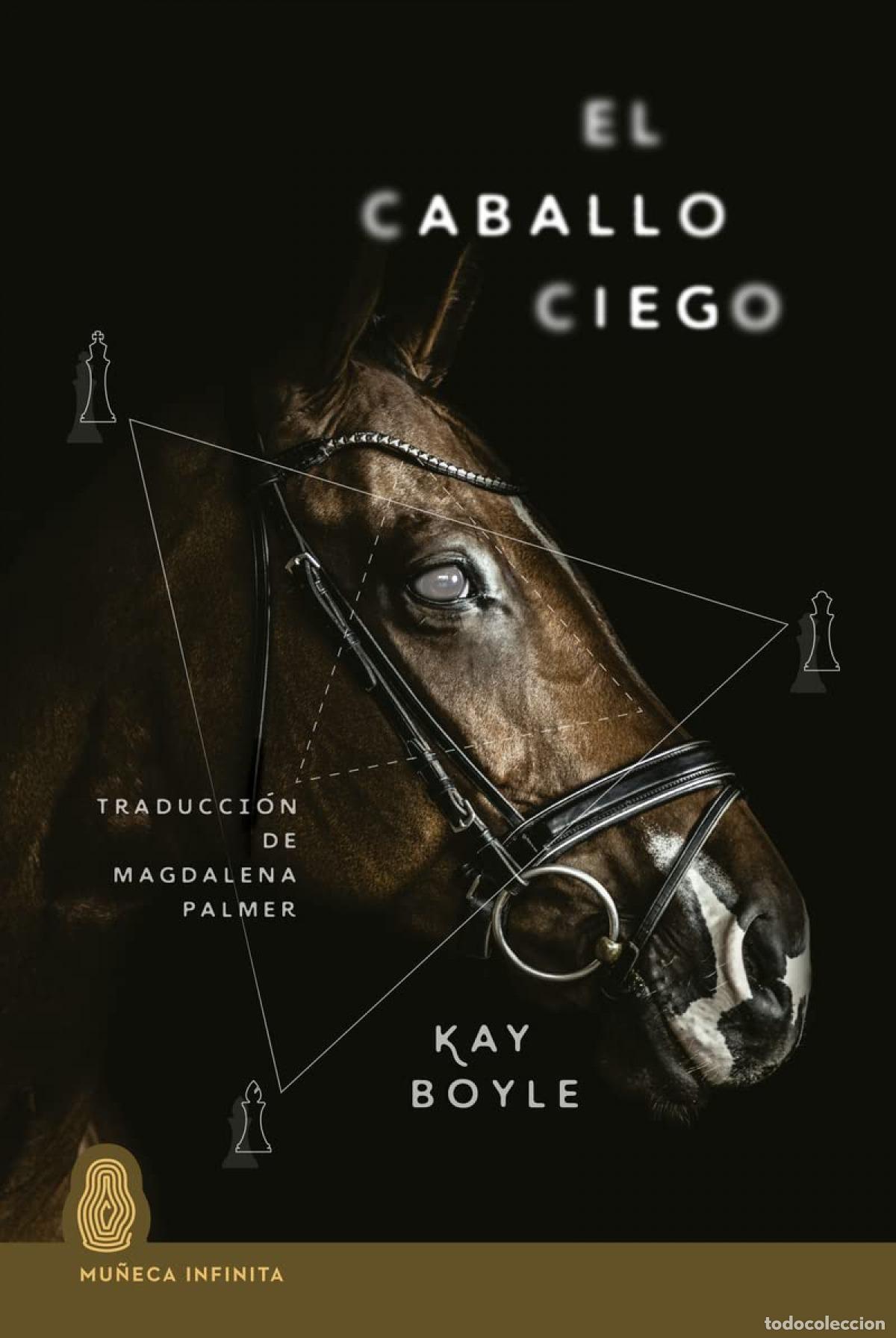 B&uuml;cher: EL CABALLO CIEGO - Boyle, Kay