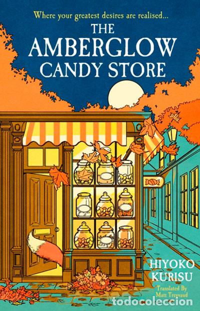 Libros: THE AMBERGLOW CANDY STORE - KURISU, HIYOKO
