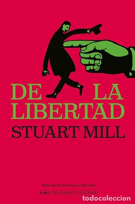 Libros: DE LA LIBERTAD - John Stuart Mill - Foto 1