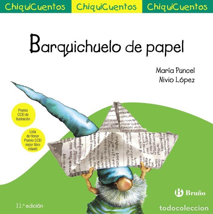 B&uuml;cher: BARQUICHUELO DE PAPEL CHIQUICUENTOS 4 - PUNCEL, MARIA